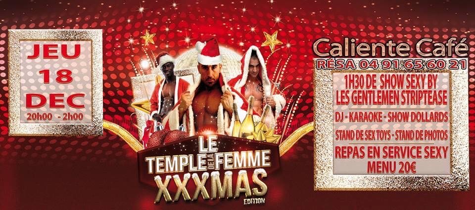 Affiche XXXMas Edition Le Temple de la Femme : trois chippendales deguises en Pere Noel pour une soiree striptease au Caliente Cafe de Marseille